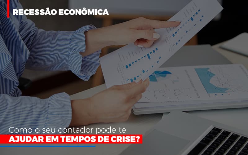 Http://recessao Economica Como Seu Contador Pode Te Ajudar Em Tempos De Crise/ Prime Cont - Escritório de Contabilidade em Caxias do Sul | Prime Cont