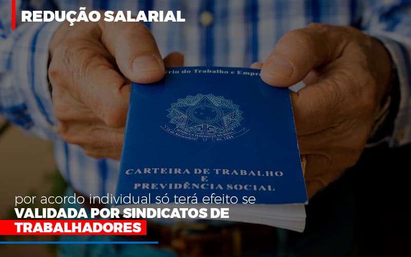 Reducao Salarial Por Acordo Individual So Tera Efeito Se Validada Por Sindicatos De Trabalhadores Prime Cont - Escritório de Contabilidade em Caxias do Sul | Prime Cont
