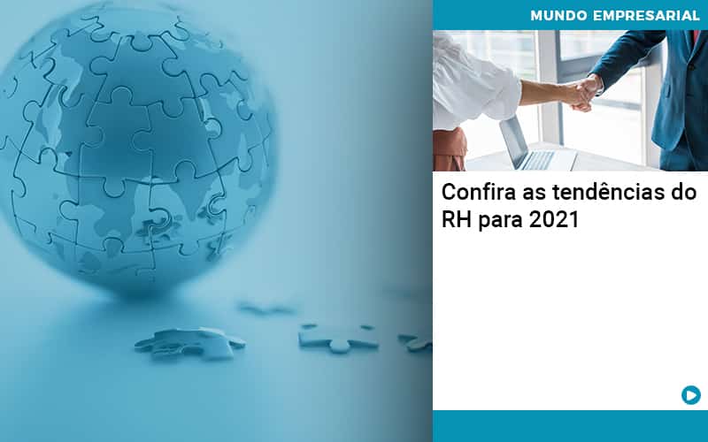 Confira As Tendencias Do Rh Para 2021 Quero Montar Uma Empresa - Escritório de Contabilidade em Caxias do Sul | Prime Cont